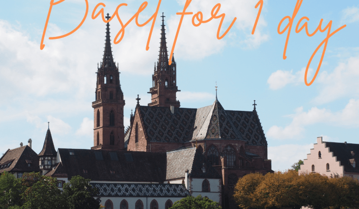 How to spend one day in Basel, Switzerland? | 2020&nbsp;Itinerary